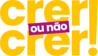 Crer ou Nao Crer